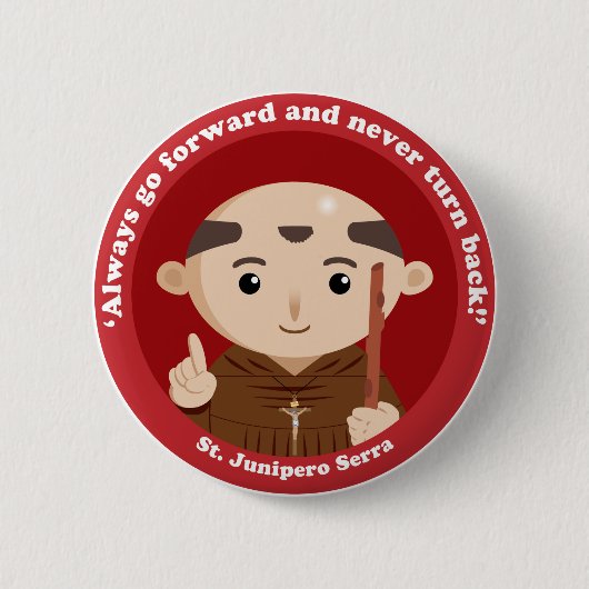 St. Junipero Serra Button (Vorderseite)