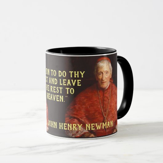 St. Kardinal John Henry Newman Canonization Zitat Tasse (VorderseiteRechts)
