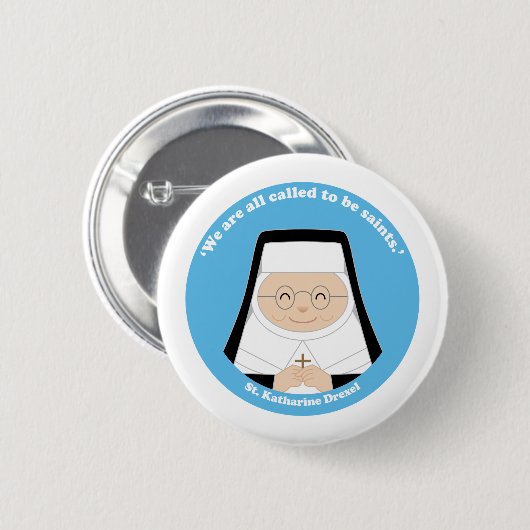 St. Katharine Drexel Button (Vorne & Hinten)