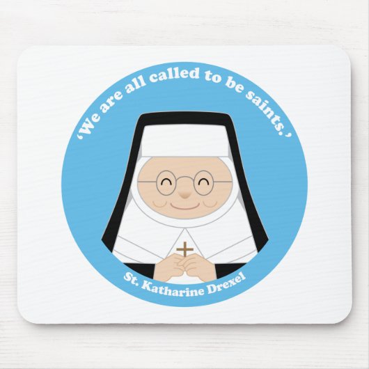 St. Katharine Drexel Mousepad (Vorne)