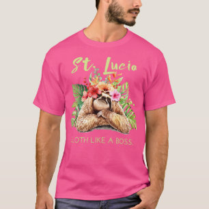 St Lucia Sloth like a Boss Vacation Souvenir Gesch T-Shirt