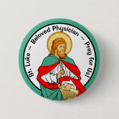 St. Luke, geliebter Arzt (RLS 08; MedVers.) Button (Vorderseite)