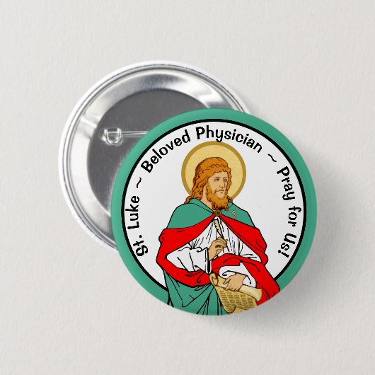 St. Luke, geliebter Arzt (RLS 08; MedVers.) Button (Vorne & Hinten)