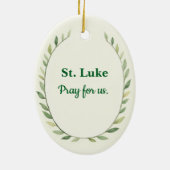 St Luke God's Peace and Blessings with Scripture Keramik Ornament (Hinten)