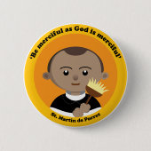 St Martin de Porres Button (Vorderseite)