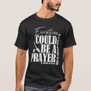 St. Martin de Porres St. von Wohltätigkeit und Bes T-Shirt