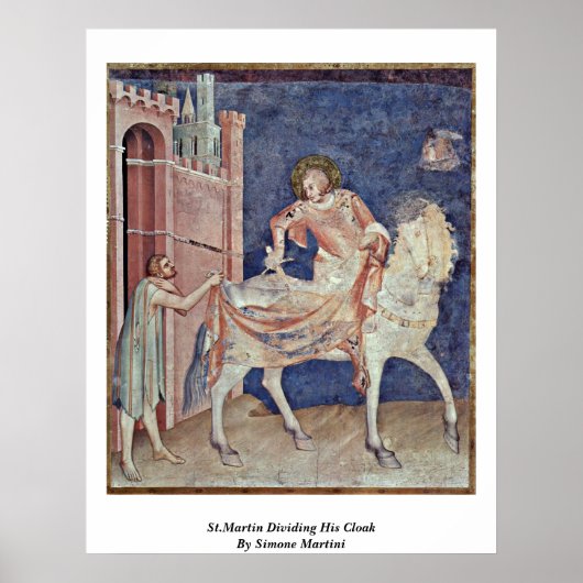 St.Martin teilt seinen Mantel durch Simone Martini Poster (Vorne)