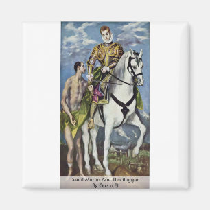 St Martin und der Bettler durch Greco EL Magnet