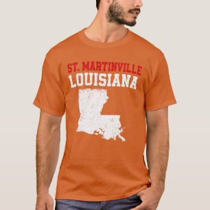 St Martinville Usa Staat America Travel T-Shirt