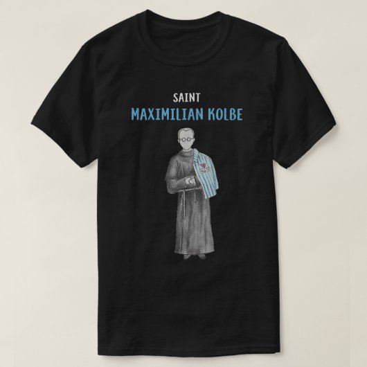 St Maximilian Kolbe Two Crowns Catholic Saint Gift T-Shirt (Design vorne)