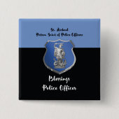 St. Michael Blessings zum neuen Polizeibeamten Button (Vorderseite)