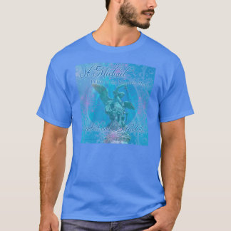 St Michael schützen u. verteidigen uns T - Shirt