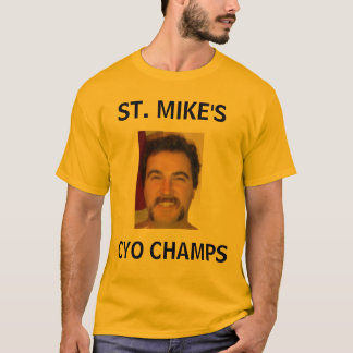 ST. MIKE, CYO CHAMPIONS T-Shirt