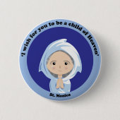 St. Monica Button (Vorderseite)
