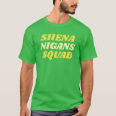 St Paddy Shenanigans Squad T-Shirt (Vorderseite)
