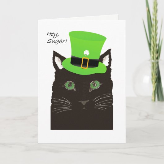 St Paddy's Day, Hey Sugar, Sweetheart, Cat w/Hat Karte (Vorderseite)