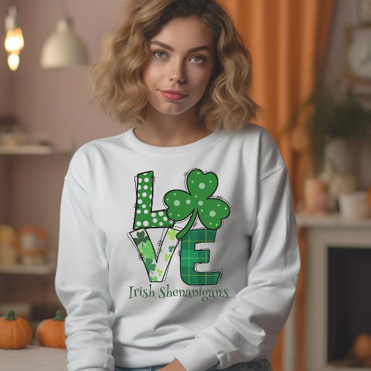 St. Paddys Day Liebe Irish Shenanigans Sweatshirt