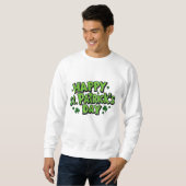 St. Paddy's Day, Patrick's Day Sweatshirt (Vorne ganz)