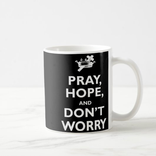 St Padre O Pray Hope And Dont Worry Catholic S Kaffeetasse (Rechts)