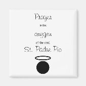 St. Padre Pio Quote Magnet (Vorne)