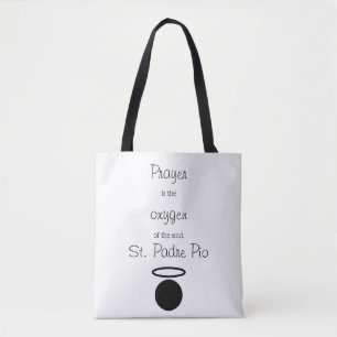 St. Padre Pio Zitat Tasche
