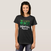 St Patrick Day Dental Squad Saint Paddys Teeth Iri T-Shirt (Vorne ganz)