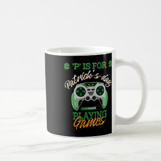 St Patrick Day Irish Kids Gamer P is for play V Kaffeetasse