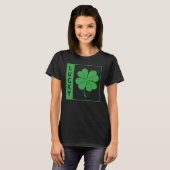 St Patrick Day Lucky Green C Leaf Saint Patricks D T-Shirt (Vorne ganz)