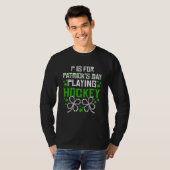 St Patrick Day P Is For Playing Hockey Funny T-Shirt (Vorne ganz)