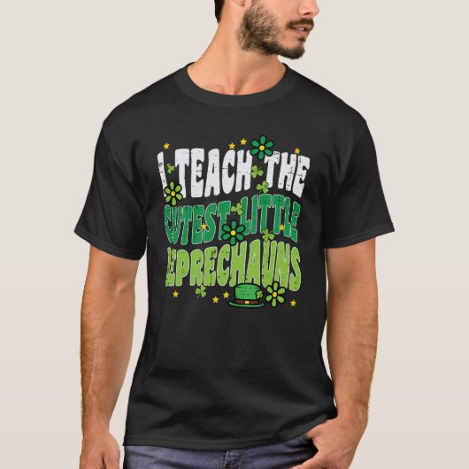 St Patrick Day Teach Little Leprechauns Saint Padd T-Shirt (Vorderseite)