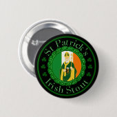 St Patrick irischer Stout Button (Vorne & Hinten)