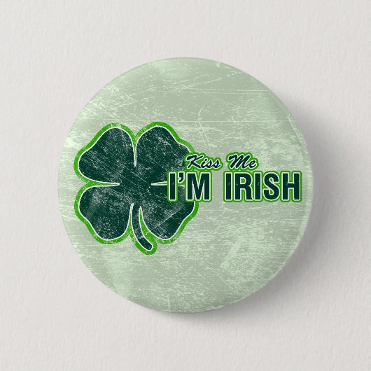 St Patrick ` küssen mich' KleeblattGrunge Button (Vorderseite)