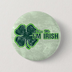 St Patrick ` küssen mich' KleeblattGrunge Button