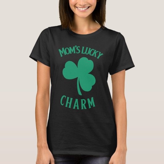 St Patrick Mum Mom's Lucky Charm for mom T-Shirt (Vorderseite)