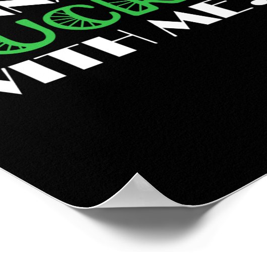 St. Patrick´s Day Mit mir ein Glück Poster (Ecke)