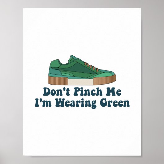 St Patrick’s Don't kneif mich nicht an, ich trage Poster (Vorne)