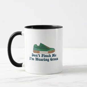 St Patrick’s Don't kneif mich nicht an, ich trage Tasse