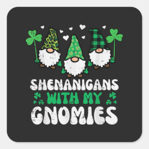 St. Patrick Schabernack mit Gnomies Gnome Quadratischer Aufkleber