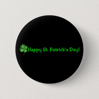 St Patrick Tag - gehen Iren! Button