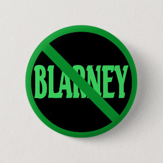 St Patrick Tag kein Geschwätz erlaubt Button