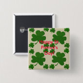 St Patrick Tagesknopf Button (Vorne & Hinten)