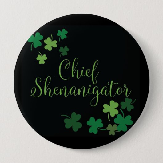 St Patrick Tagesknopf - HauptShenanigator Button (Vorderseite)