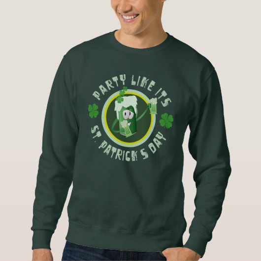St Patrick TagesParty-Shirt Sweatshirt (Vorderseite)