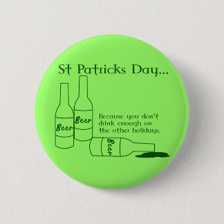 St Patrick Tagestrinkender Knopf Button