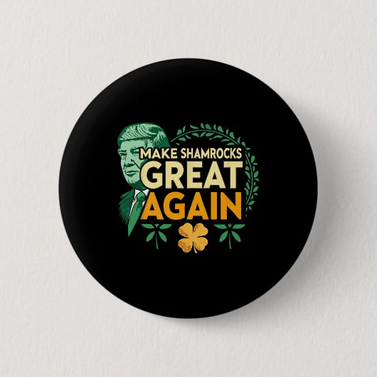 St. Patrick Trump Irisch Amerikanisch- Mach Shamro Button (Vorderseite)