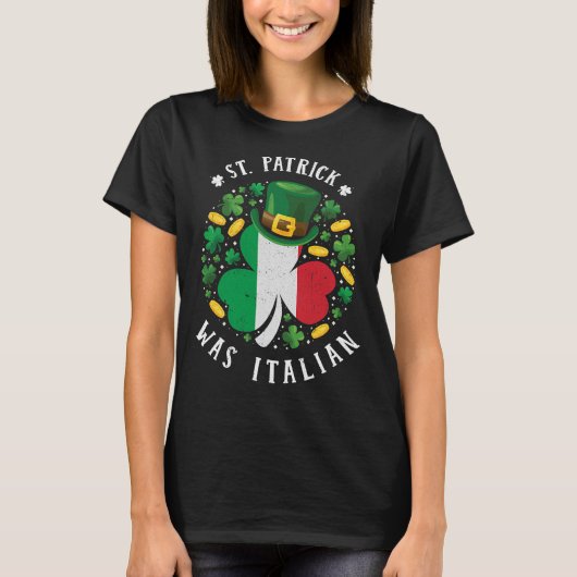 St Patrick war das italienische St. Patrick's Day T-Shirt (Vorderseite)