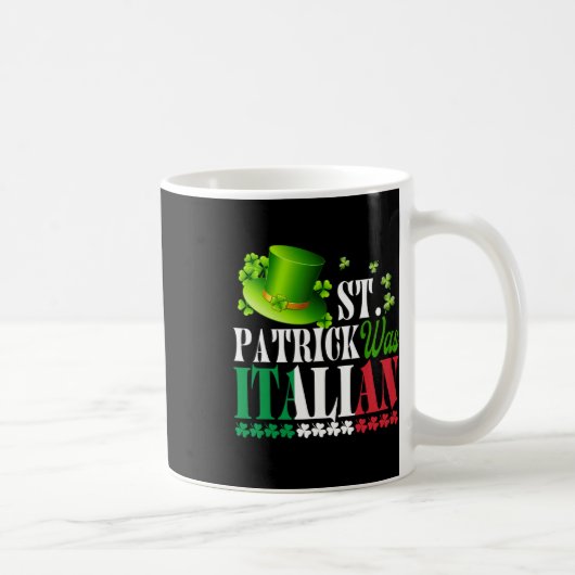 St Patrick war der italienische St Patrick's Day H Kaffeetasse (Rechts)