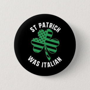 St Patrick war der Tag des italienischen Kleeblatt Button