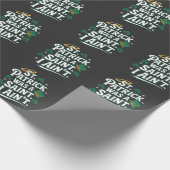 St. Patrick war ein Heiliger, ich bin nicht lustig Geschenkpapier (Ecke)