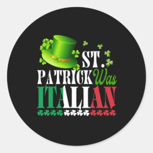 St. Patrick war Italiener St. Patrick's Day Hut Kl Runder Aufkleber